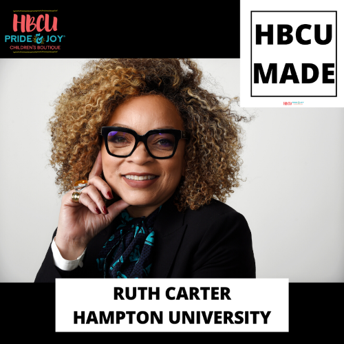 HBCU Made: Ruth E. Carter