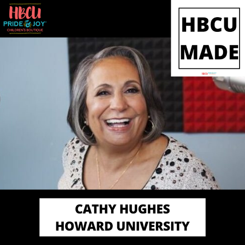HBCU MADE: We salute Ms. Cathy Hughes