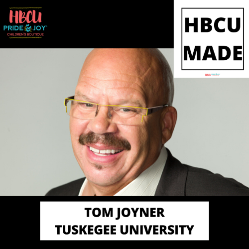 HBCU Made: We Salute Mr. Tom Joyner